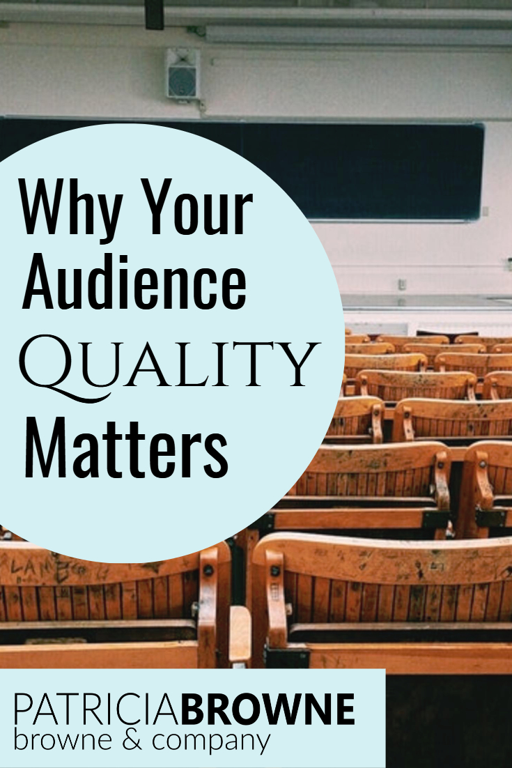 why audience quality matters